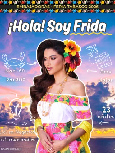 Frida Vázquez Embajadora Paraíso Feria Tabasco 2026 presentación