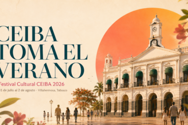 Visual editorial del Festival Cultural CEIBA 2026 con Plaza de Armas, colores tropicales, fecha de verano y elementos de cultura popular tabasqueña.