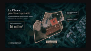Vista aérea del predio enajenado de La Choca, con delimitación de 16 mil metros cuadrados y ubicación del gimnasio y la zona de la antojería.
