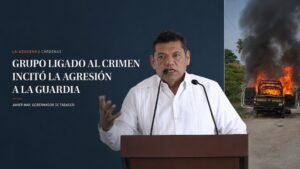 Javier May informa que un grupo ligado al crimen incitó la agresión contra la Guardia Estatal en La Azucena