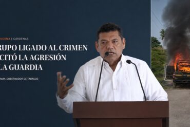 Javier May informa que un grupo ligado al crimen incitó la agresión contra la Guardia Estatal en La Azucena