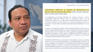 Manuel Antonio Miranda junto al posicionamiento en el que CONCANACO SERVYTUR se deslinda de sus declaraciones sobre el proceso electoral de 2027.