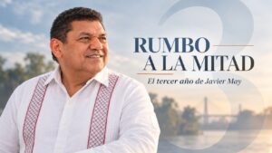 Javier May rumbo a su tercer año de gobierno en Tabasco, con el concepto editorial “Rumbo a la mitad”.