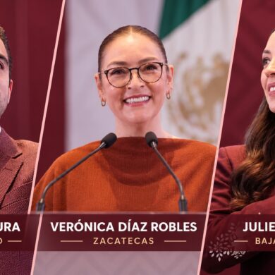 Eugenio Segura, Verónica Díaz Robles y Julieta Ramírez, perfiles de Morena rumbo a las gubernaturas de Quintana Roo, Zacatecas y Baja California en 2027.
